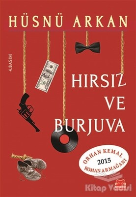 Hırsız ve Burjuva - Kırmızı Kedi Yayınevi