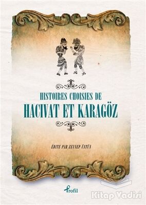 Histoires Choisies de Hacivat et Karagöz - 1