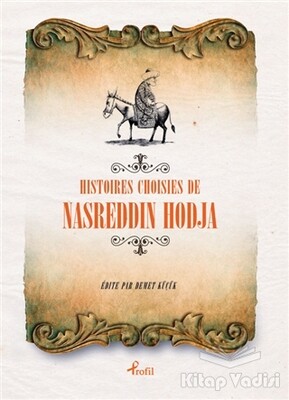 Histoires Choisies de Nasreddin Hodja - Profil Kitap