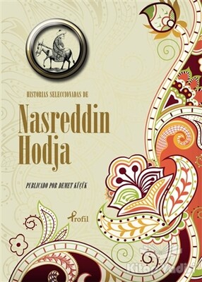 Historias Seleccionadas De Nasreddin Hoca - Profil Kitap