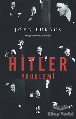 Hitler Problemi - Ketebe Yayınları