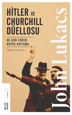 Hitler ve Churchill Düellosu - Ketebe Yayınları