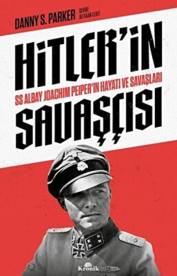 Hitler'in Savaşçısı - Kronik Kitap