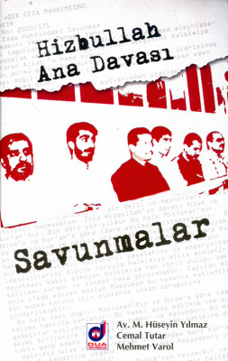 Hizbullah Ana Davası Savunmalar - Dua Yayıncılık