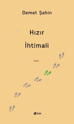 Hızır İhtimali - Şule Yayınları