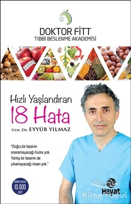 Hızlı Yaşlandıran 18 Hata - Hayat Yayınları