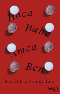 Hoca, Baba, Amca, Ben - Can Sanat Yayınları