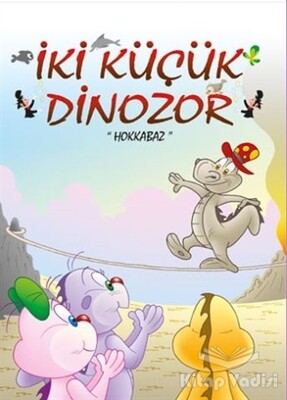 Hokkabaz - İki Küçük Dinozor - Mor Elma Yayıncılık