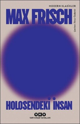 Holosendeki İnsan - Bir Anlatı - Yapı Kredi Yayınları