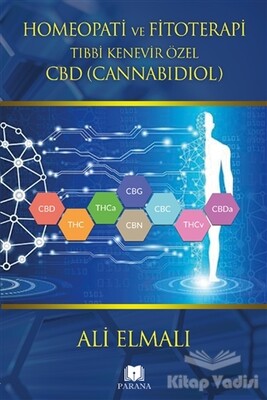 Homeopati ve Fitoterapi Tıbbi Kenevir Özel CBD (Cannabidiol) - Parana Yayınları