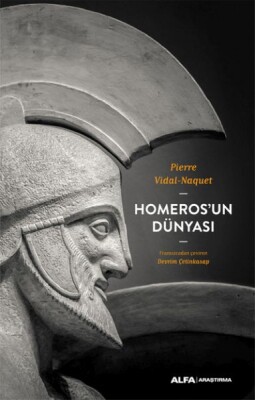 Homeros’un Dünyası - Alfa Yayınları