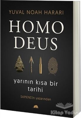 Homo Deus: Yarının Kısa Bir Tarihi - 1