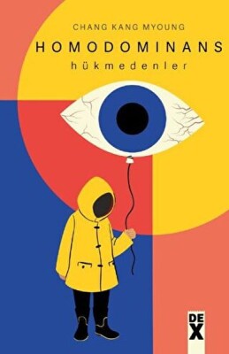 Homodomınans/Hükmedenler - Dex Yayınevi