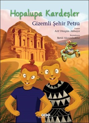 Hopalupa Kardeşler 4 - Gizemli Şehir Petra - Yapı Kredi Yayınları