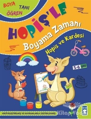 Hopiş ve Kardeşi - Hopiş'le Boyama Zamanı - Timaş Çocuk