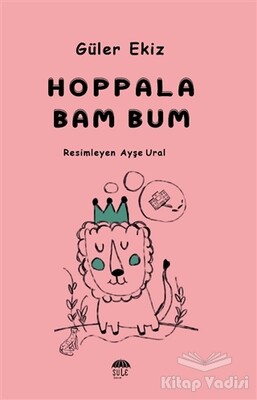 Hoppala Bam Bum - Şule Yayınları