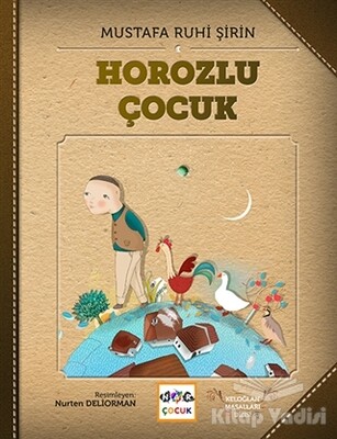 Horozlu Çocuk - Nar Yayınları