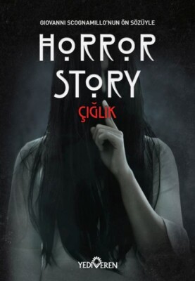 Horror Story-Çığlık - Yediveren Yayınları