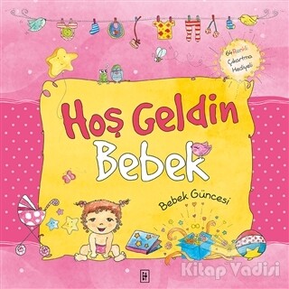 Hoş Geldin Bebek - Parodi Yayınları