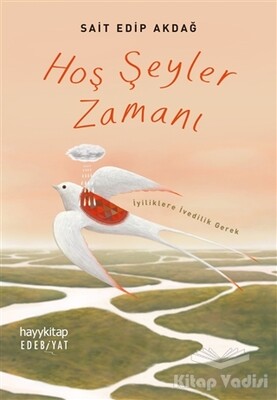 Hoş Şeyler Zamanı - Hayy Kitap