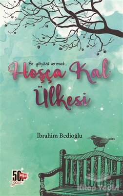 Hoşça Kal Ülkesi - Nesil Yayınları