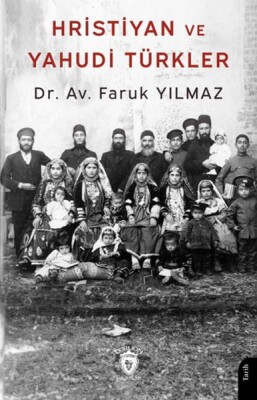 Hristiyan ve Yahudi Türkler - Dorlion Yayınları