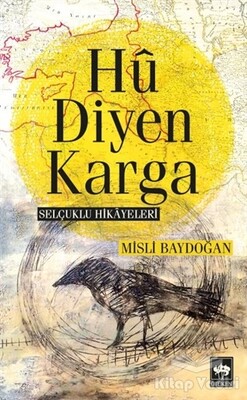 Hu Diyen Karga - Ötüken Neşriyat