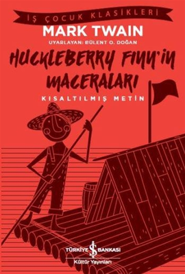 Huckleberry Finn’in Maceraları - İş Bankası Kültür Yayınları
