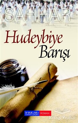 Hudeybiye Barışı - İnkılab Yayınları