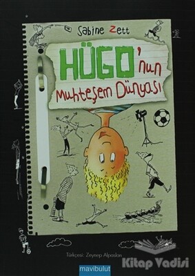 Hügo’nun Muhteşem Dünyası - Mavibulut Yayınları