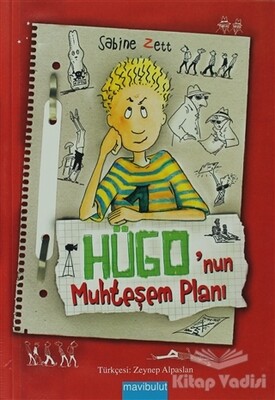 Hugo'nun Muhteşem Planı - Mavibulut Yayınları