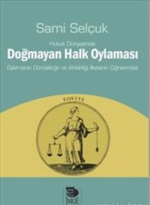 Hukuk Dünyasında Doğmayan Halk Oylaması - 1