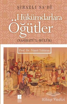 Hükümdarlara Öğütler - Bilge Kültür Sanat