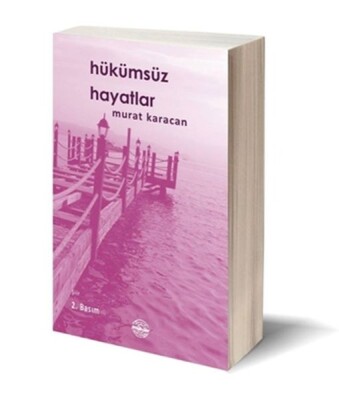 Hükümsüz Hayatlar - Mühür Kitaplığı