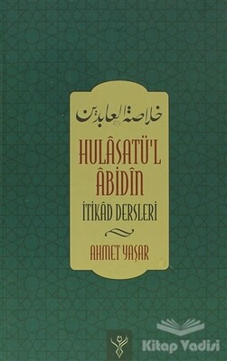 Hulasatü'l Abidin - Kalem Yayınları