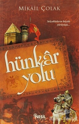 Hünkar Yolu - Nesil Yayınları