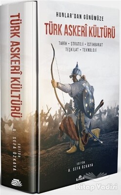 Hunlar'dan Günümüze Türk Askeri Kültürü - Kronik Kitap
