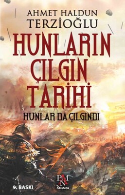 Hunların Çılgın Tarihi - Bilgeoğuz Yayınları