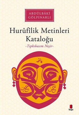 Hurûfîlîk Metinleri Kataloğu - Kapı Yayınları