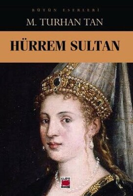 Hürrem Sultan - Elips Kitap