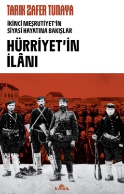 Hürriyetin İlânı - Kronik Kitap