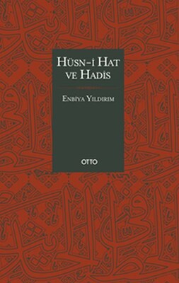Hüsn-i Hat ve Hadis (Ciltli) - Otto Yayınları