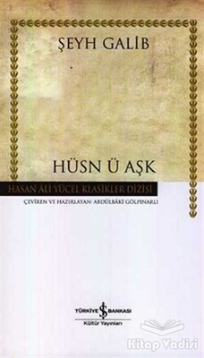 Hüsn ü Aşk - İş Bankası Kültür Yayınları