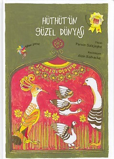 Hüthüt'ün Güzel Dünyası (Ciltli) - Eğiten Kitap