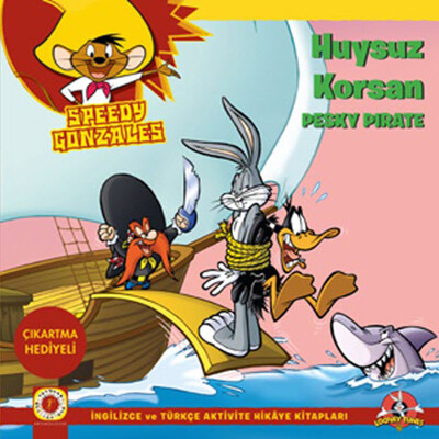 Huysuz Korsan - Speedy Gonzales - Artemis Yayınları