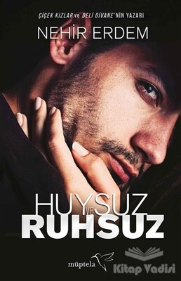 Huysuz ve Ruhsuz - Müptela Yayınları