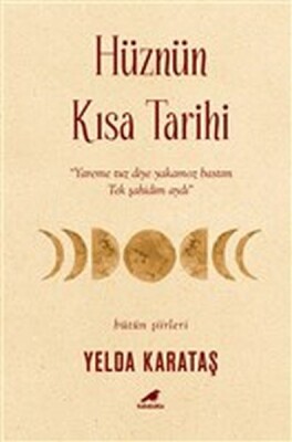 Hüznün Kısa Tarihi - Kara Karga Yayınları