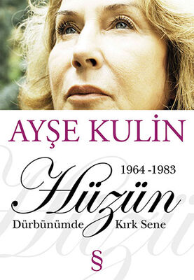 Hüzün Dürbünümde Kırk Sene - 1