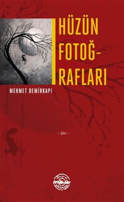 Hüzün Fotoğrafları - Mühür Kitaplığı