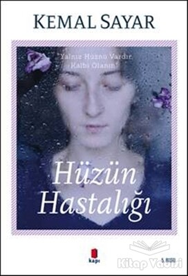 Hüzün Hastalığı - Kapı Yayınları